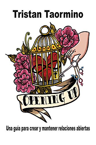 Opening up:Una guía para crear y mantener relaciones abiertas